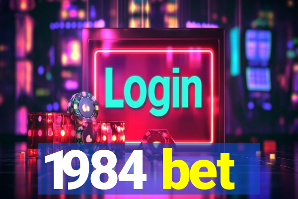 1984 bet